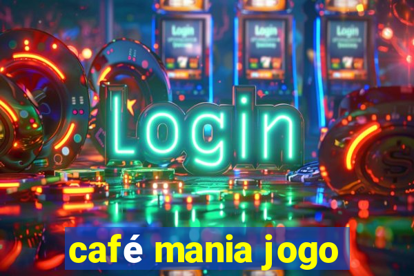 café mania jogo